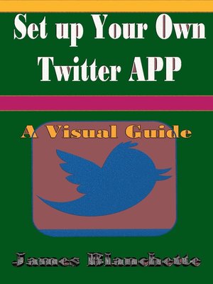 cover image of Set Up your own Twitter APP